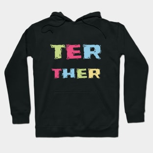 Better together Hoodie